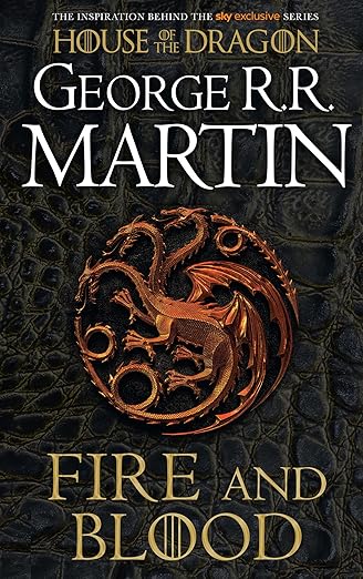 Fire and Blood - George R. R. Martin