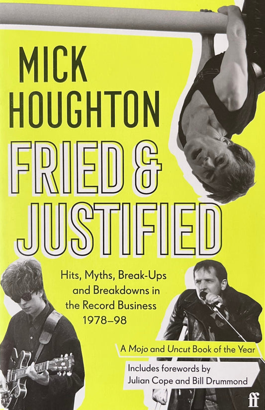 Fried & Justified - Mick Houghton