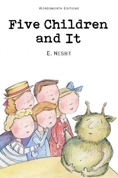 Five Children and It - E. Nesbit
