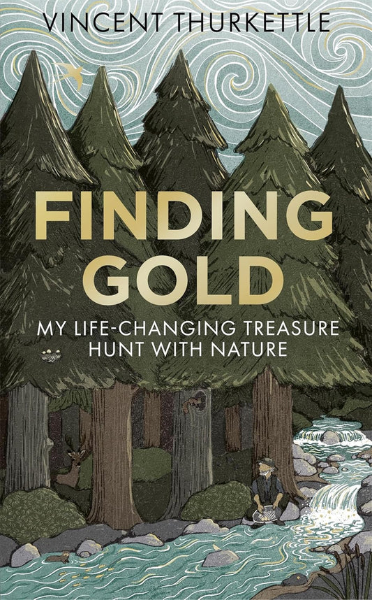 Finding Gold - Vincent Thurkettle
