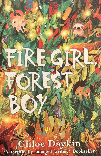 Fire Girl, Forest Boy - Chloe Daykin