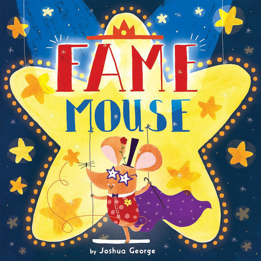 Fame Mouse - Joshua George