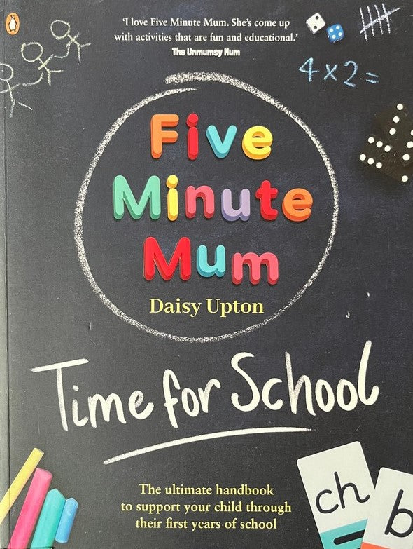 Five Minute Mum: Time For School  - Daisy Upton