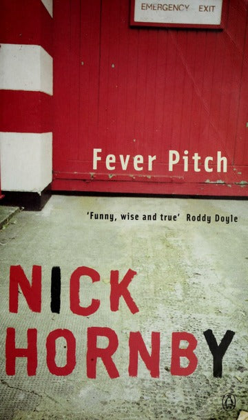 Fever Pitch - Nick Hornby
