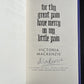 For Thy Great Pain Have Mercy On My Little Pain - Victoria MacKenzie - SIGNED FIRST EDITION