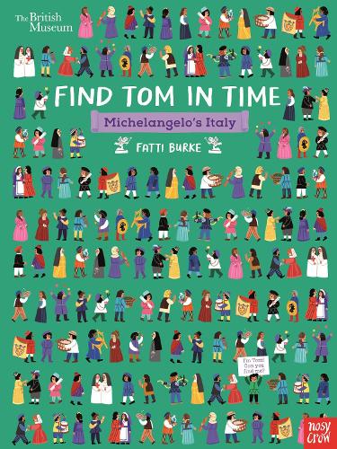 Find Tom in Time: Michelangelo's Italy - Fatti Burke