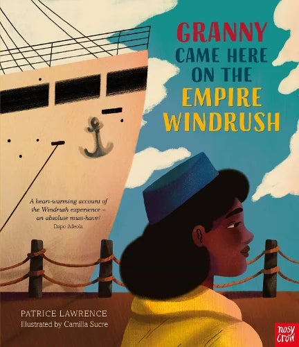 Granny Came Here on the Empire Windrush - Patrice Lawrence