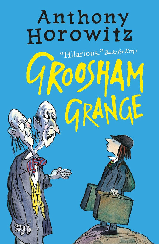 Groosham Grange (Groosham Grange Series #1) - Anthony Horowitz