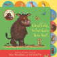 Gruffalo, Who Can You See? - Julia Donaldson | Axel Scheffler