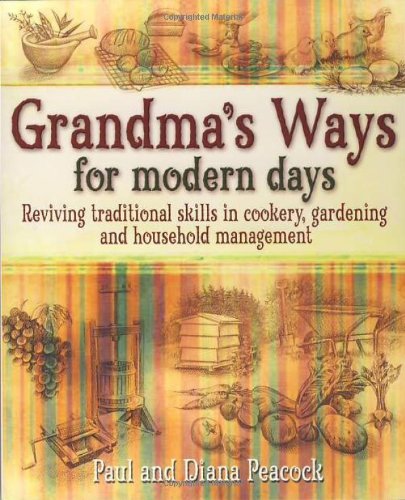 Grandma's Ways for modern days - Paul Peacock | Diana Peacock