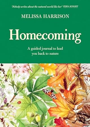 Homecoming : A Guided Journal to Lead You Back to Nature