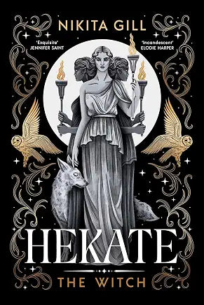 Hekate: Volume 1 - Nikita Gill