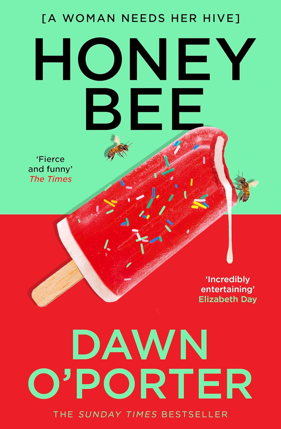 Honeybee - Dawn O'Porter