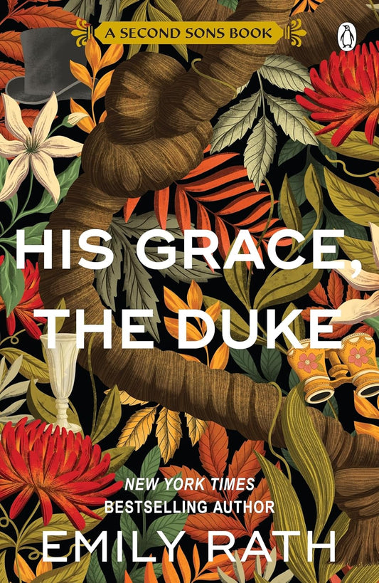 His Grace, The Duke (Second Sons Series #2) - Emily Rath
