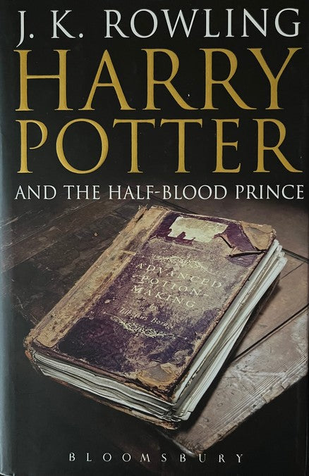 Harry Potter and the Half-Blood Prince - Joanne Rowling