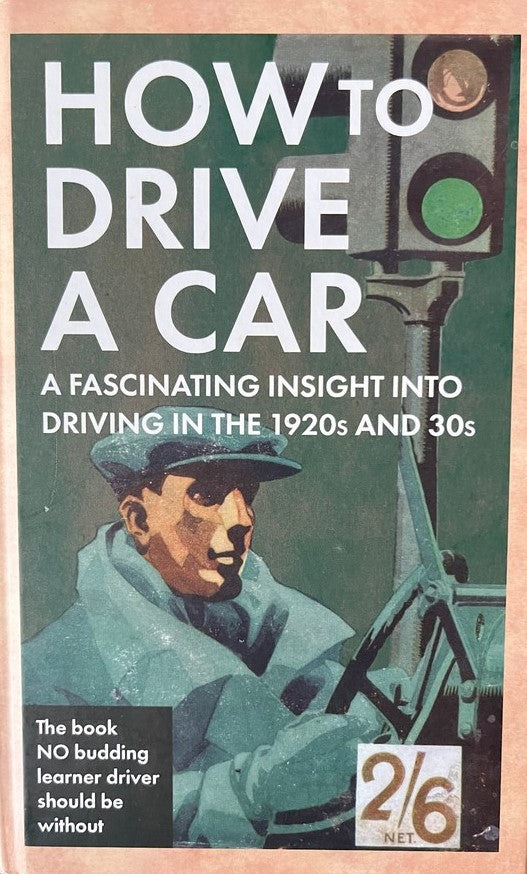 How to Drive a Car - Amberley Publishing