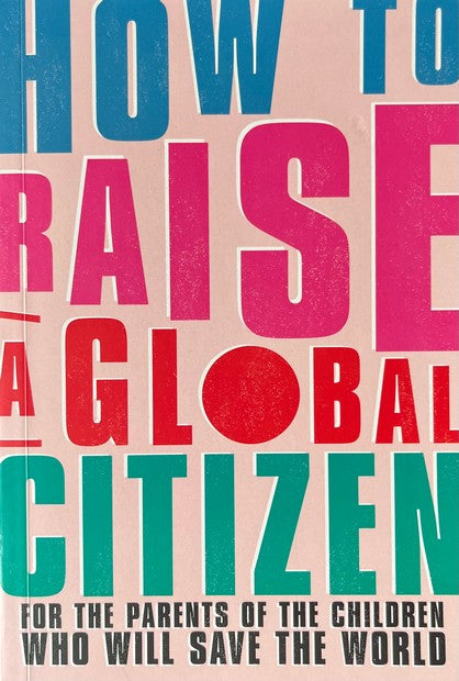 How to Raise a Global Citizen - Anna Davidson