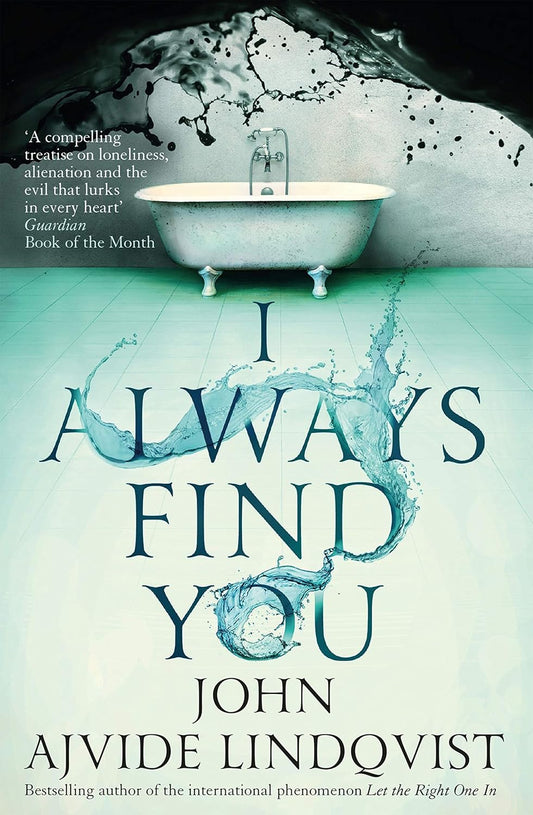 I Always Find You - John Ajvinde Lindqvist