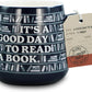 It's A Good Day to Read A Book Ceramic Mug