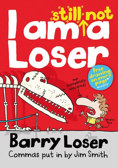 I am still not a loser (The Barry Loser Series #2) - Jim Smith