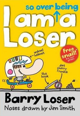 I am so over being a loser (The Barry Loser Series #3) - Jim Smith