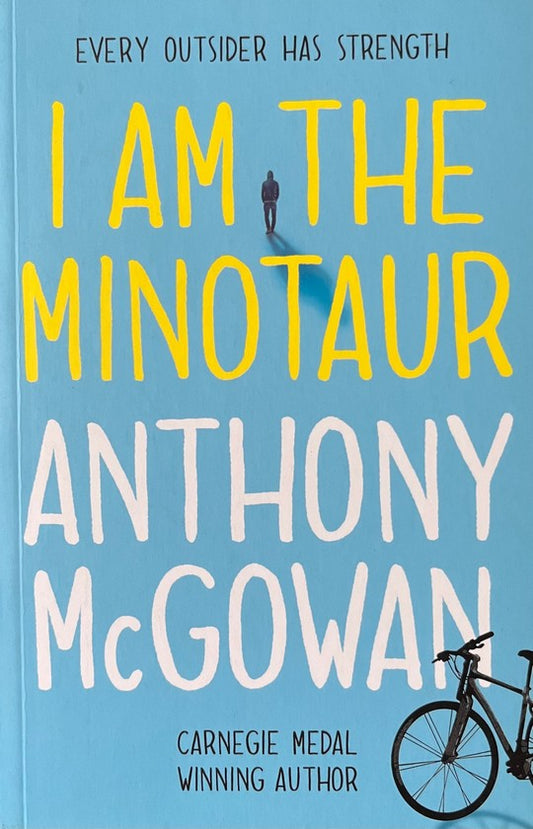 I Am the Minotaur - Anthony McGowan