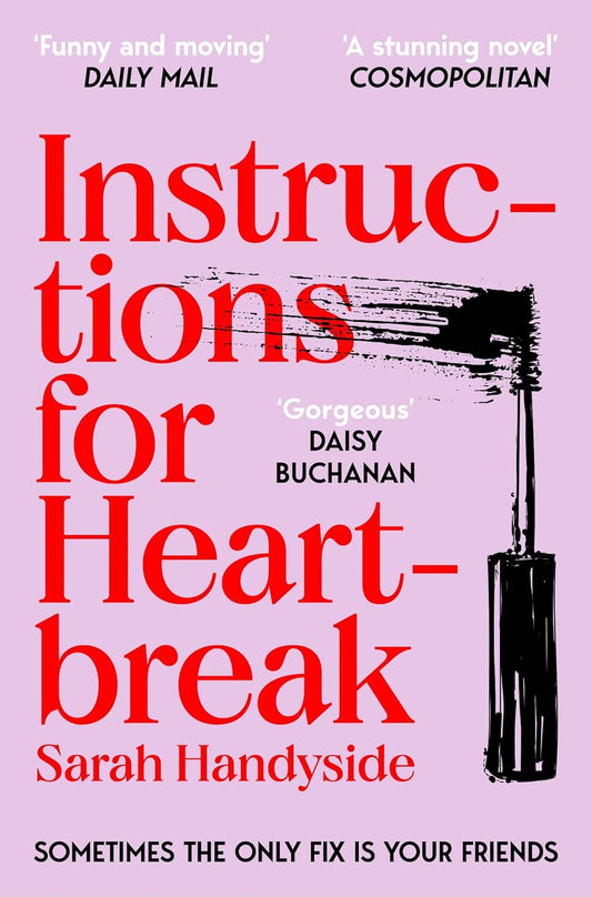 Instructions for Heartbreak - Sarah Handyside