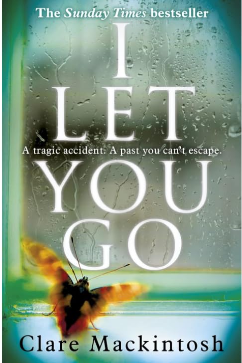 I Let You Go - Clare Mackintosh