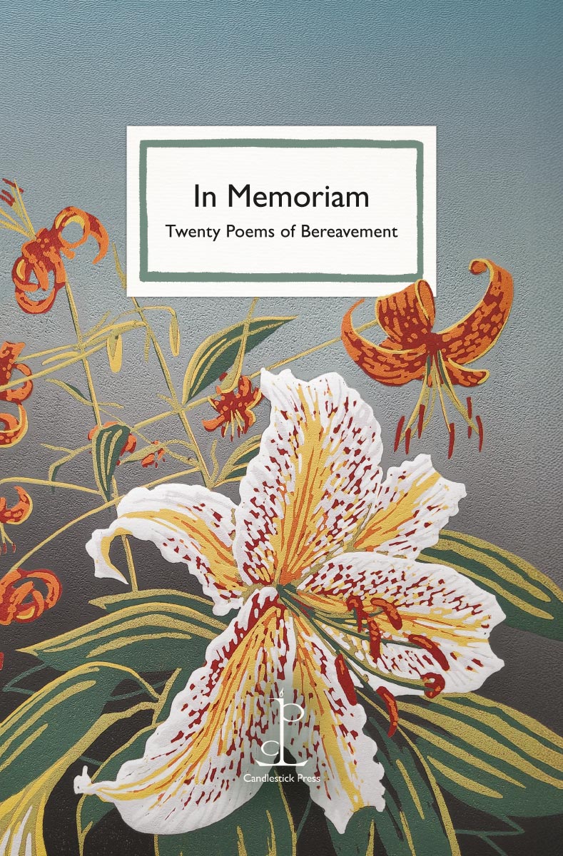 In Memoriam: Twenty Poems of Bereavement