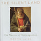 Into the Silent Land: The Practice of Contemplation - Martin Laird