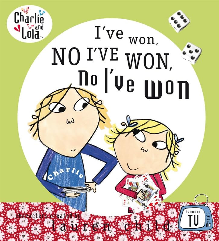 I've Won, No I've Won, No I've Won (Charlie & Lola) - Lauren Child