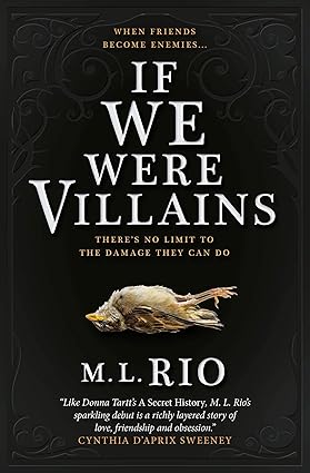 If We Were Villains - M. L. Rio