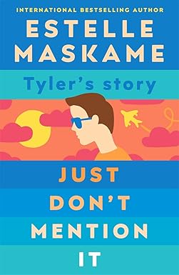 Just Don't Mention It (The DIMILY Series) - Estelle Maskame