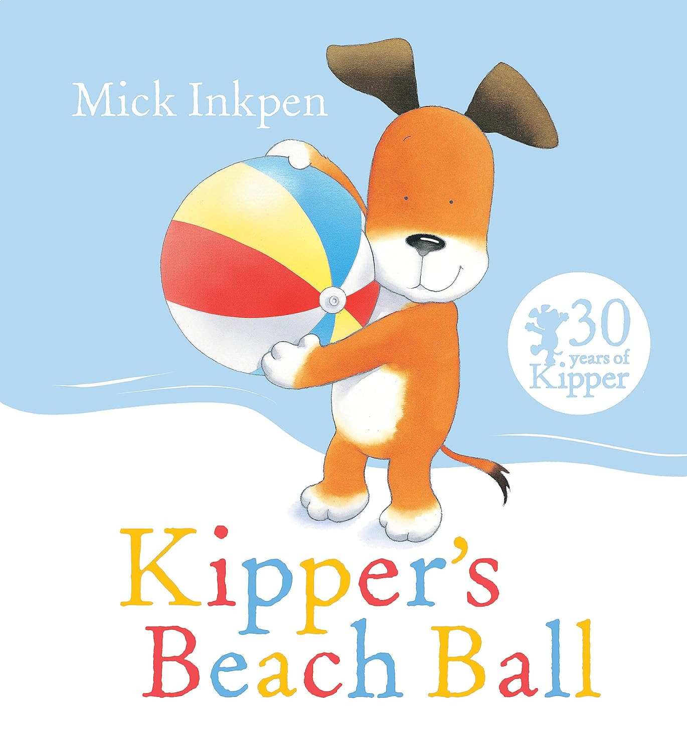 Kipper's Beach Ball - Mick Inkpen