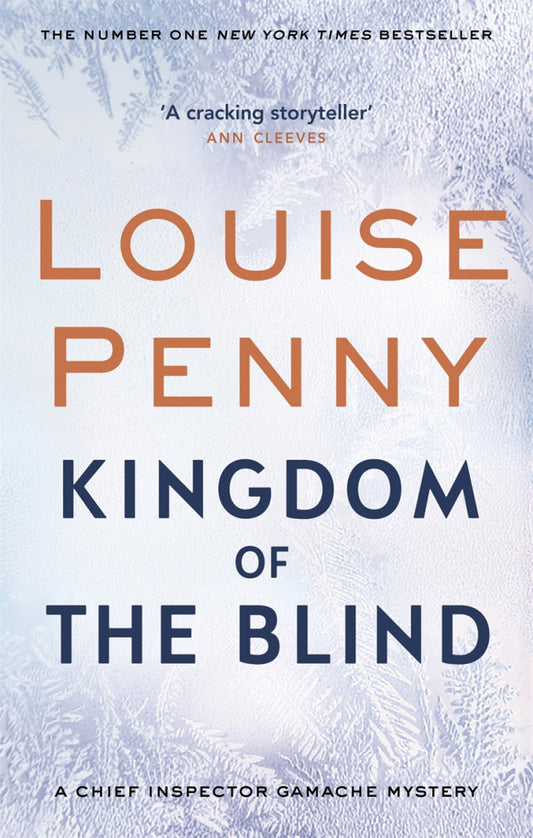 Kingdom of the Blind (Chief Inspector Gamache Series #14)- Louise Penny