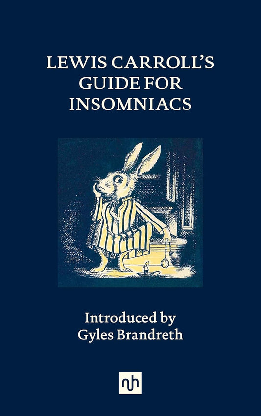 Lewis Carroll's Guide for Insomniacs - Lewis Carroll | Gyles Brandreth