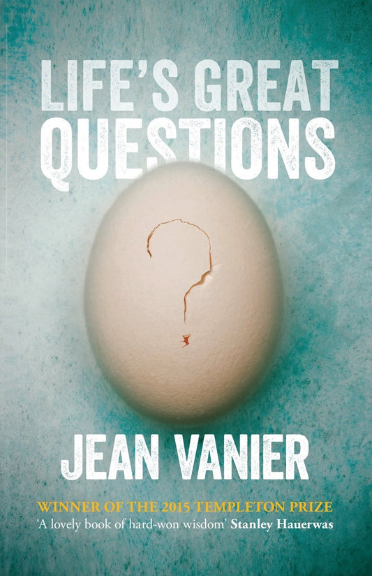 Life's Great Questions - Jean Vanier