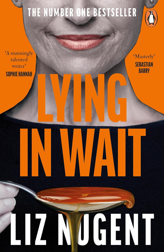 Lying in Wait - Liz Nugent