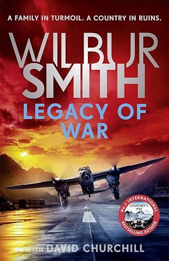 Legacy of War (Courtney series Book #19) - Wilbur Smith | David Churchill