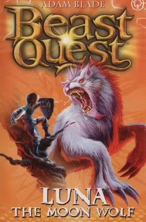 Luna the Moon Wolf (Beast Quest Series 4 Book 4) - Adam Blade