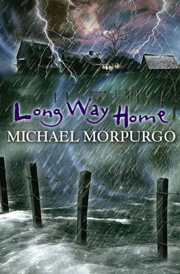 Long Way Home - Michael Morpurgo