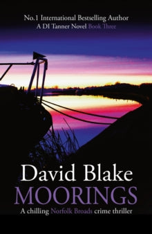 Moorings - David Blake (Detective Tanner Murder Mystery Series #3)