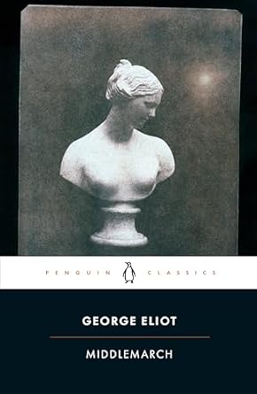 Middlemarch - George Eliot