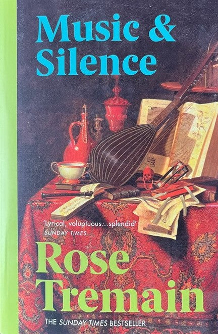 Music & Silence - Rose Tremain