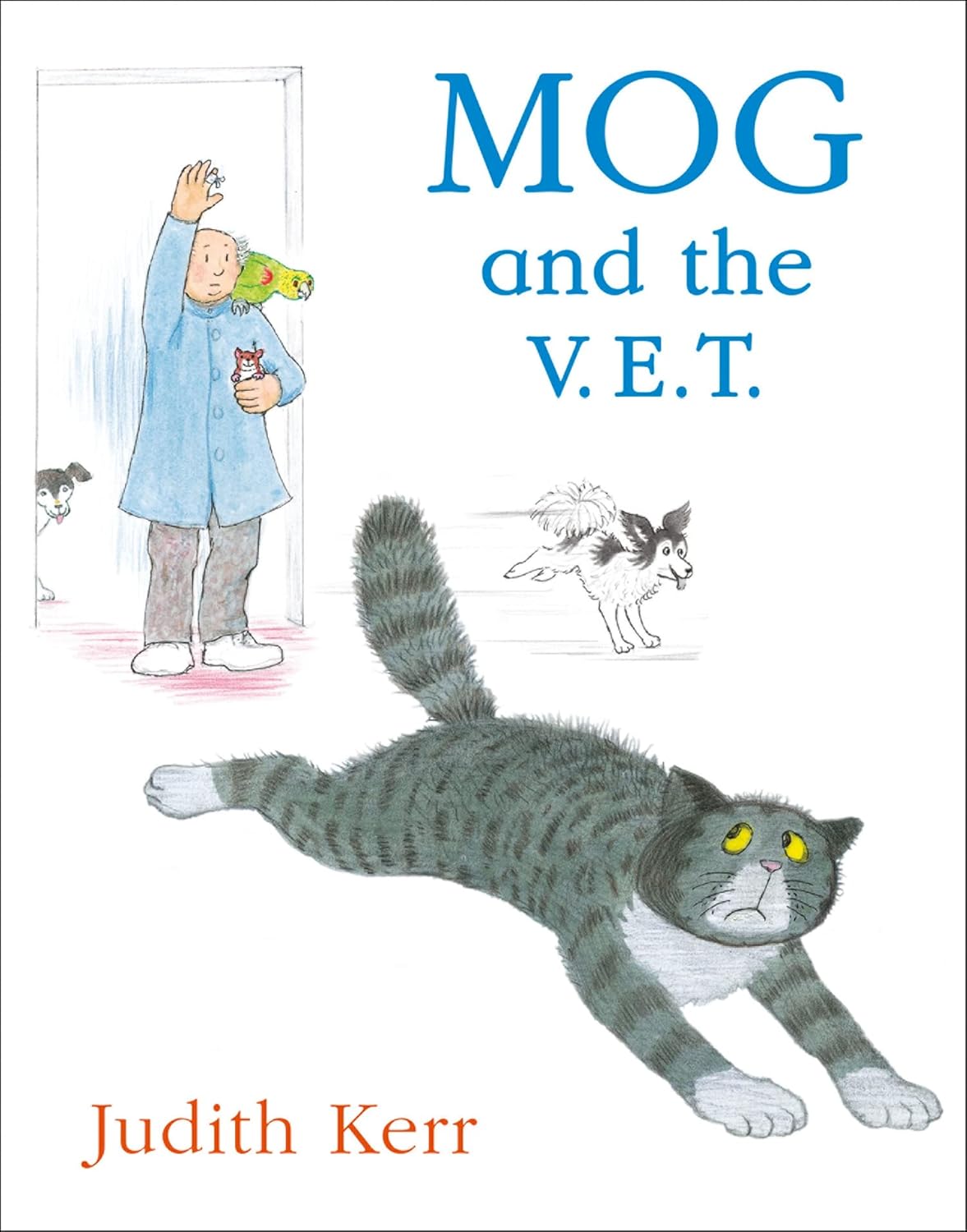 Mog and the V.E.T.- Judith Kerr