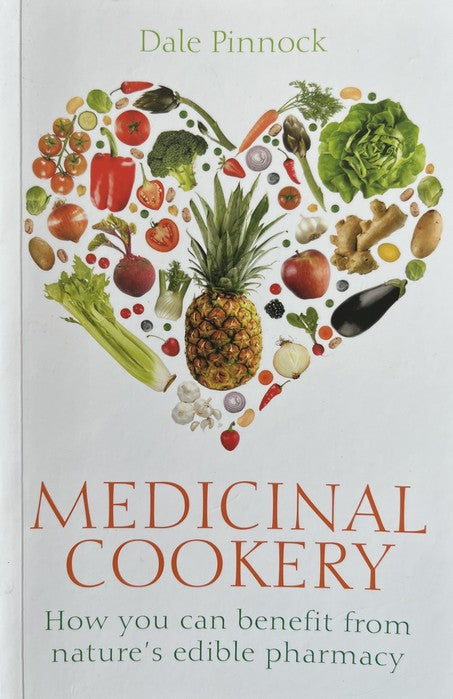 Medicinal Cookery - Dale Pinnock