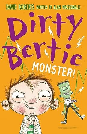 Monster! (Dirty Bertie Bk 28) - David Roberts/Alan MacDonald