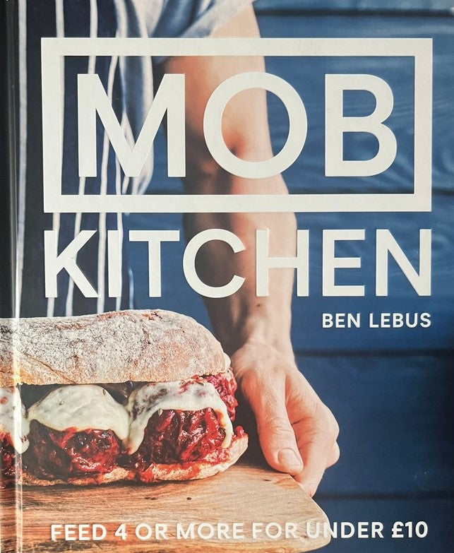 Mob Kitchen - Ben Lebus