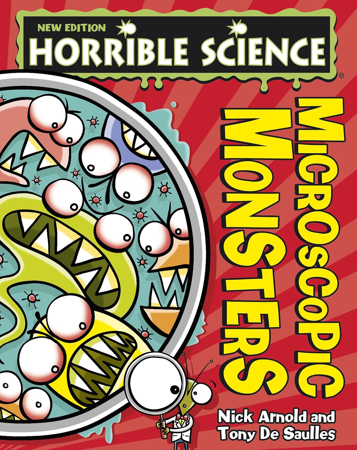 Microscopic Monsters (Horrible Science) - Nick Arnold | Tony De Saulles