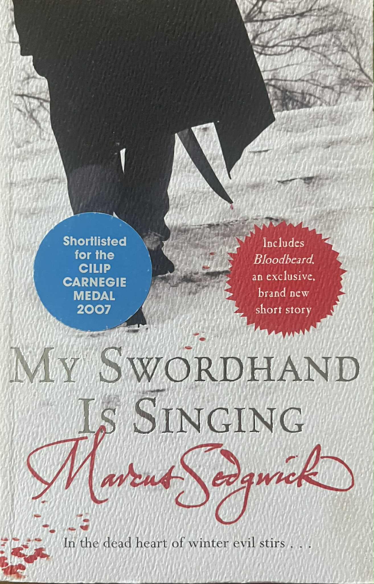 My Swordhand Is Singing - Marcus Sedgwick